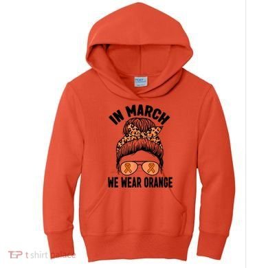 In March We Wear Orange MS Multiple Sclerosis Kids Hoodie