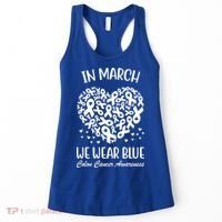 In March We Wear Blue Colon Cancer Awareness Ribbon Heart Women's Tank Top thumb 0