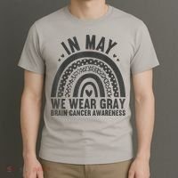 In May We Wear Gray Brain Cancer Awareness Month Rainbow T-Shirt thumb 3