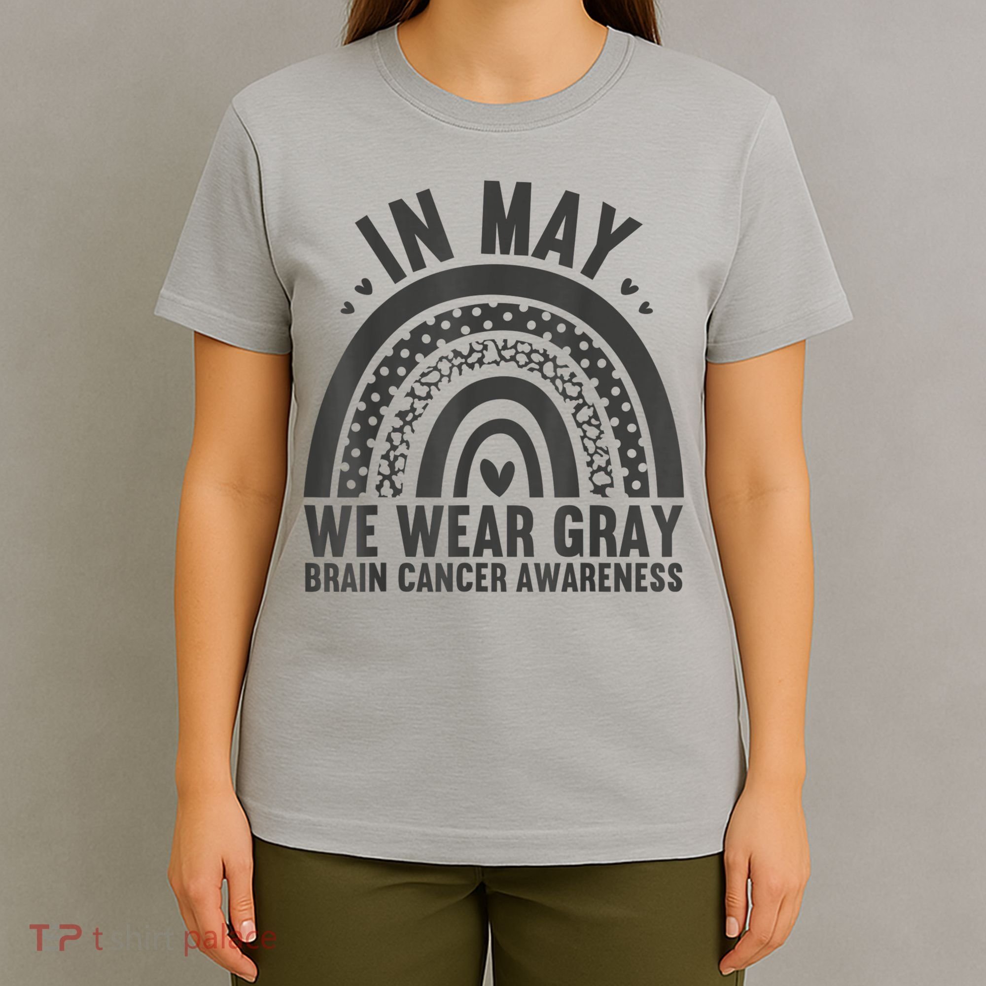 In May We Wear Gray Brain Cancer Awareness Month Rainbow T-Shirt