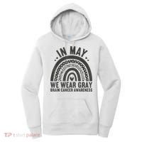 In May We Wear Gray Brain Cancer Awareness Month Rainbow Women's Hoodie thumb 0