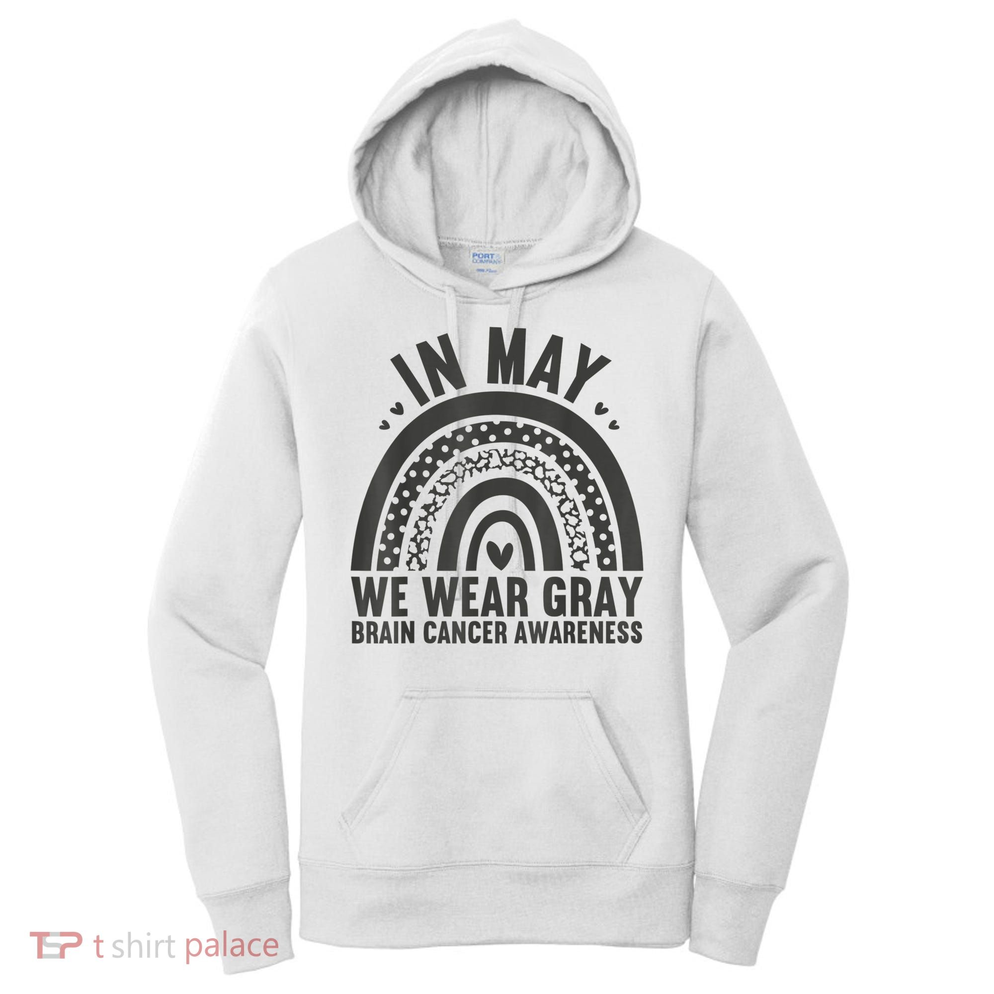 In May We Wear Gray Brain Cancer Awareness Month Rainbow Women's Hoodie