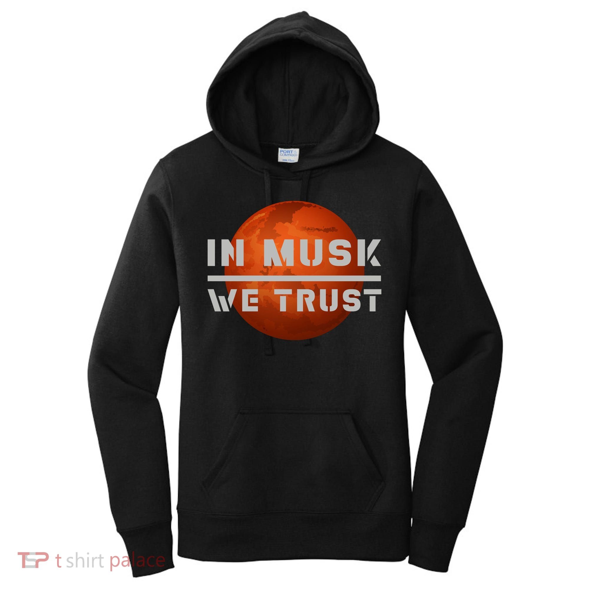 In Musk We Trust Mars Women's Hoodie