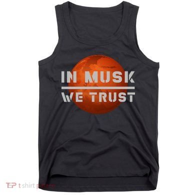 In Musk We Trust Mars Tank Top
