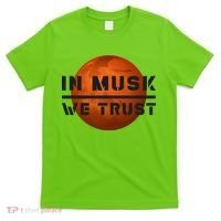 In Musk We Trust Mars T-Shirt thumb 0