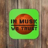 In Musk We Trust Mars Coaster thumb 0