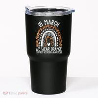 In March We Wear Orange Multiple Sclerosis Awareness Rainbow Tumbler thumb 0