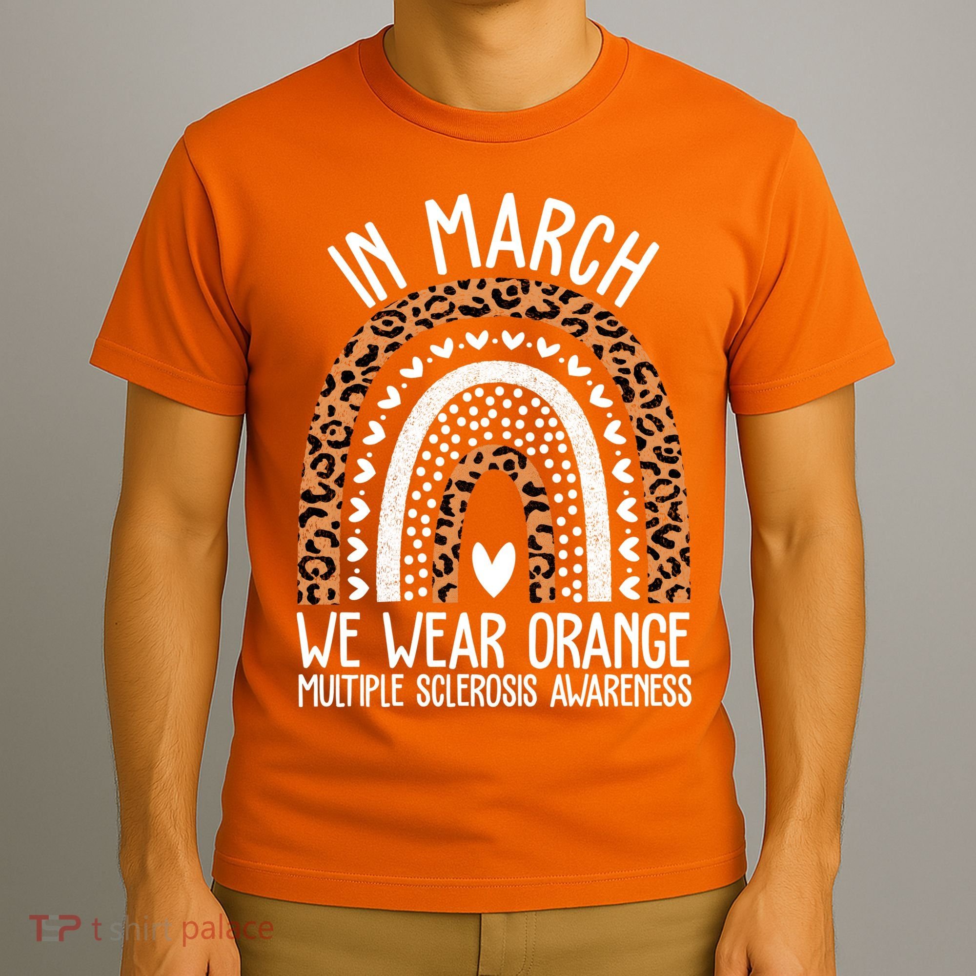 In March We Wear Orange Multiple Sclerosis Awareness Rainbow T-Shirt