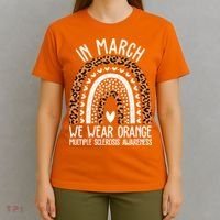 In March We Wear Orange Multiple Sclerosis Awareness Rainbow T-Shirt thumb 4