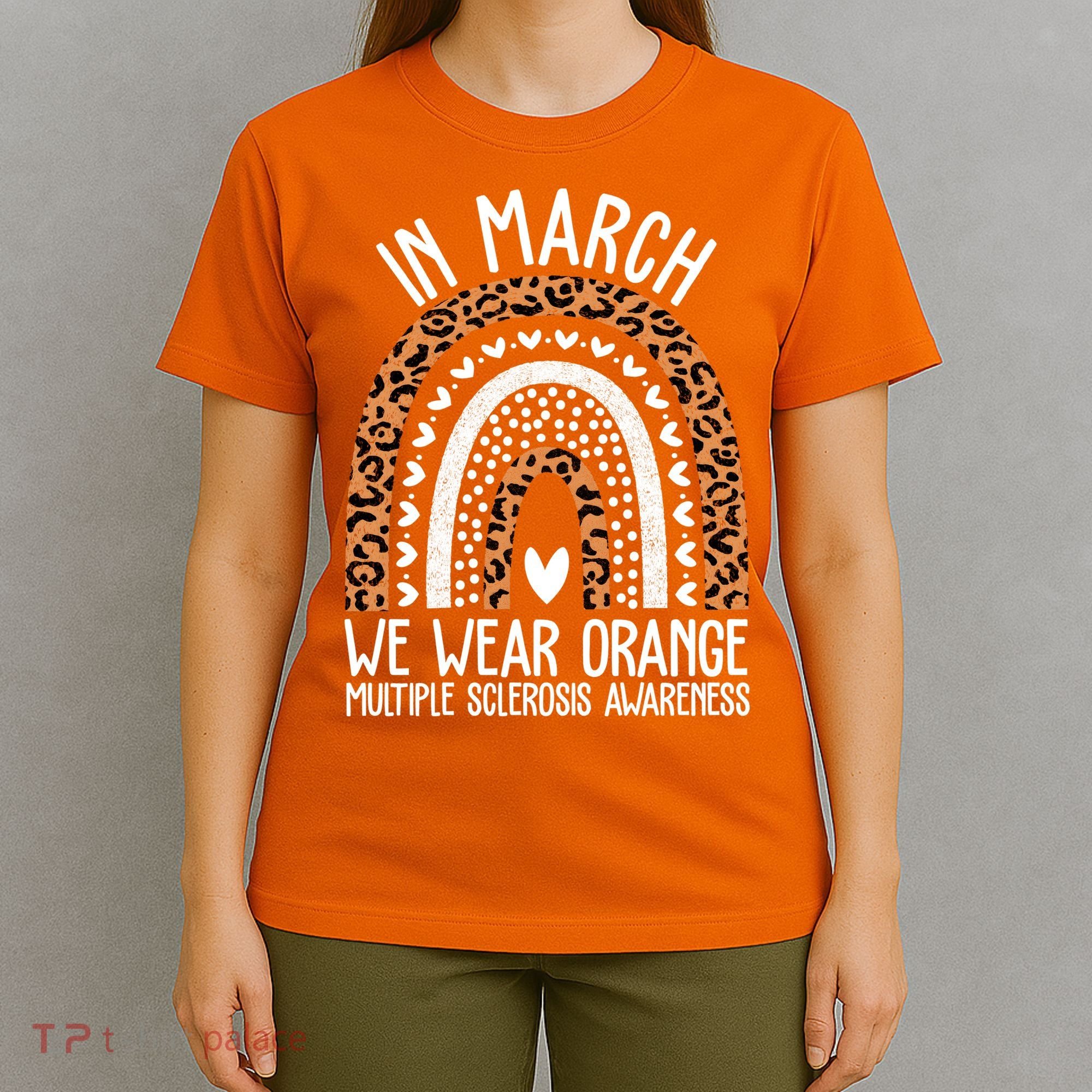 In March We Wear Orange Multiple Sclerosis Awareness Rainbow T-Shirt