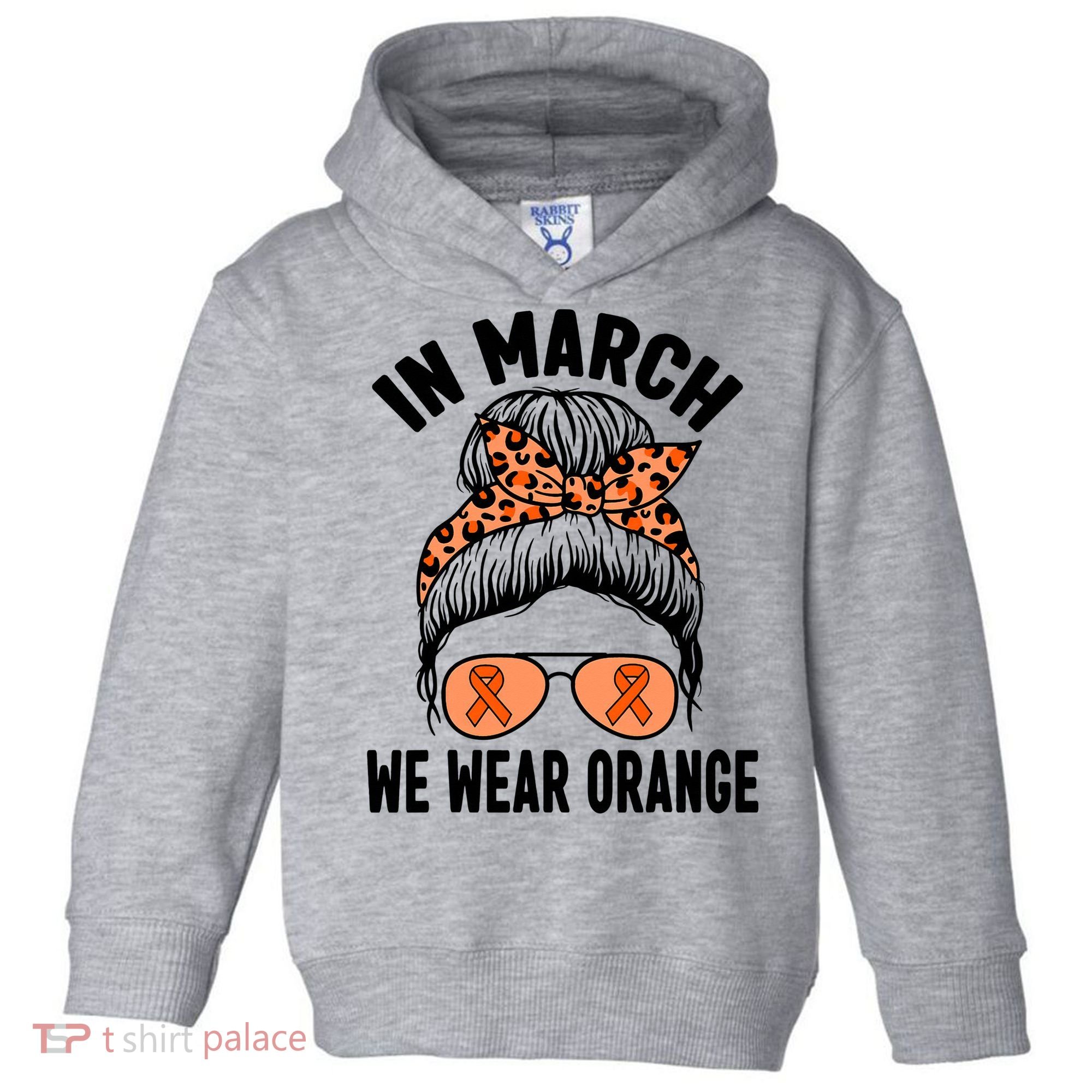 In March We Wear Orange MS Multiple Sclerosis Toddler Hoodie