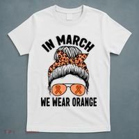 In March We Wear Orange MS Multiple Sclerosis T-Shirt thumb 5