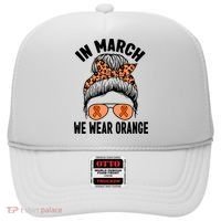 In March We Wear Orange MS Multiple Sclerosis Hat thumb 0