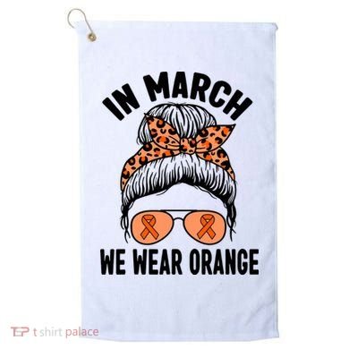 In March We Wear Orange MS Multiple Sclerosis Golf Towel