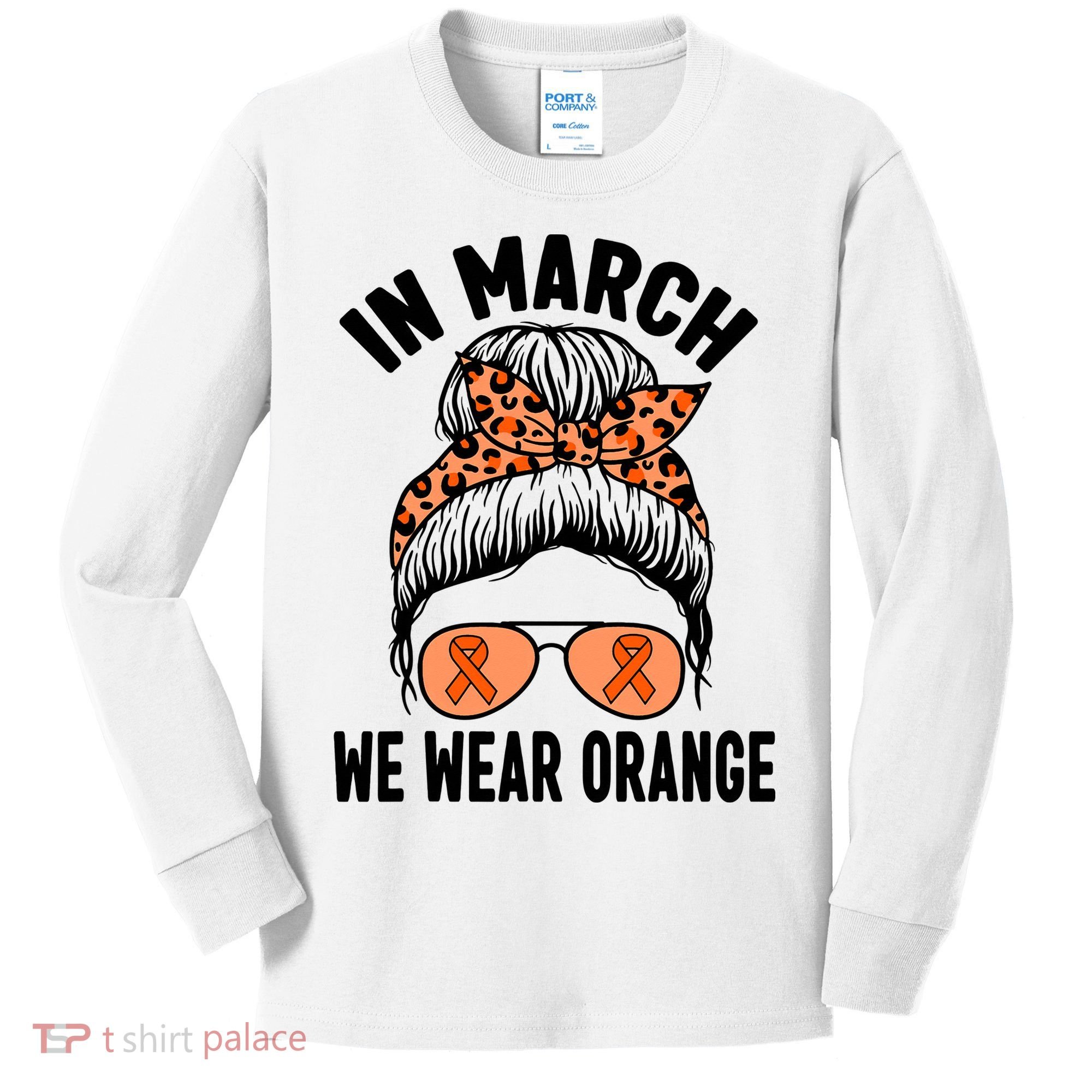 In March We Wear Orange MS Multiple Sclerosis Kids Long Sleeve Shirt