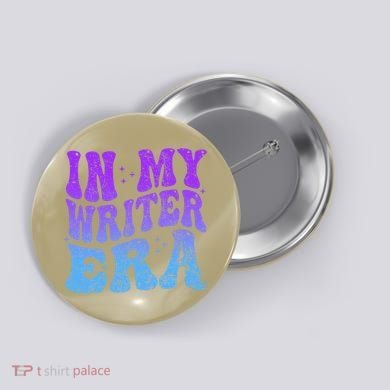 In My Writer Era Story Author Writing Book Journalist Retro Button