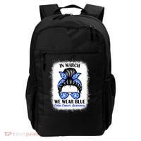 In March We Wear Blue For Colon Cancer Awareness Messy Bun Gift Backpack thumb 0