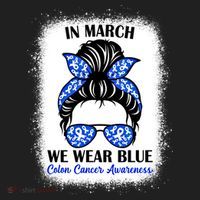 In March We Wear Blue For Colon Cancer Awareness Messy Bun Gift Golf Towel thumb 3