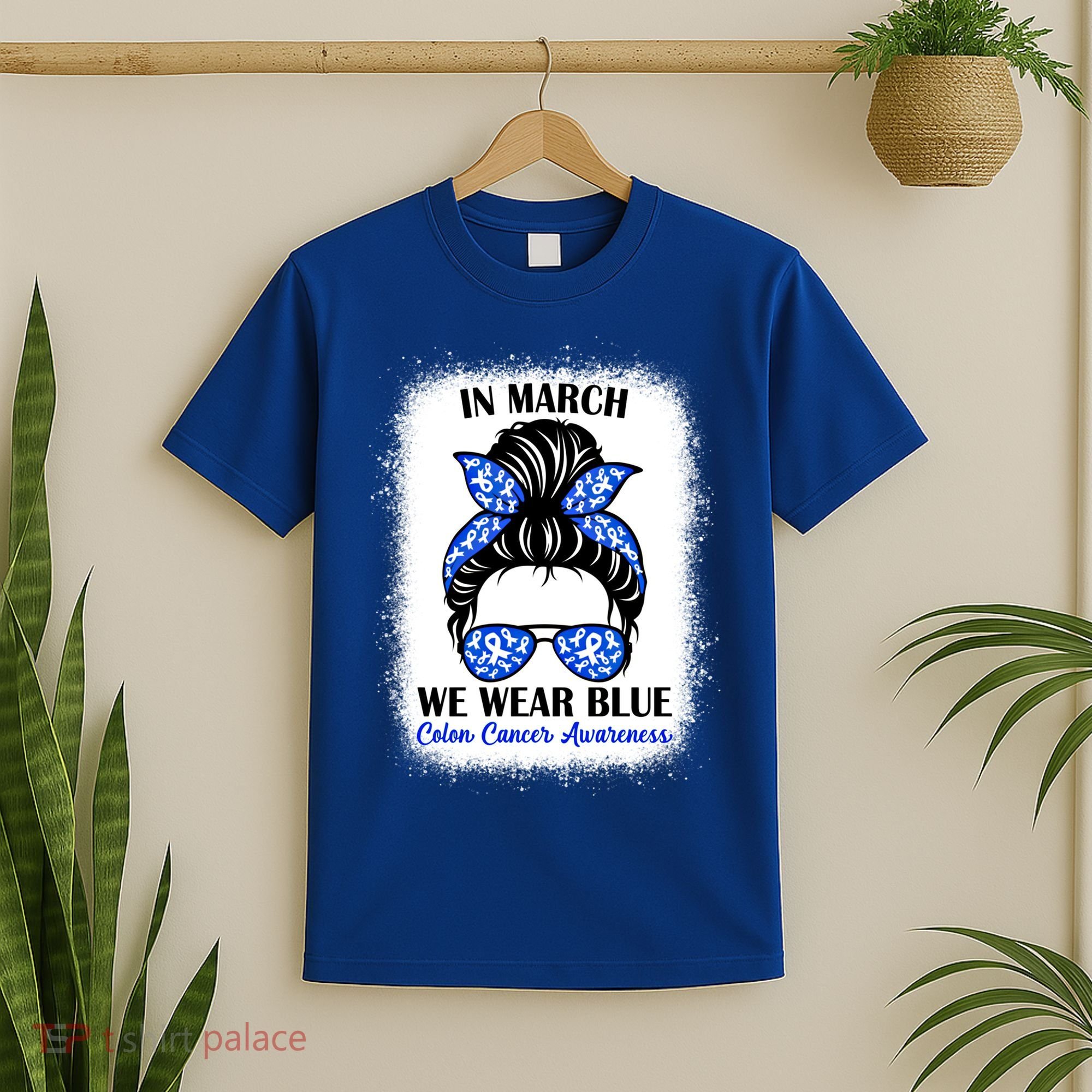 In March We Wear Blue For Colon Cancer Awareness Messy Bun Gift T-Shirt