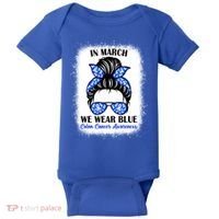 In March We Wear Blue For Colon Cancer Awareness Messy Bun Gift Baby Bodysuit thumb 0