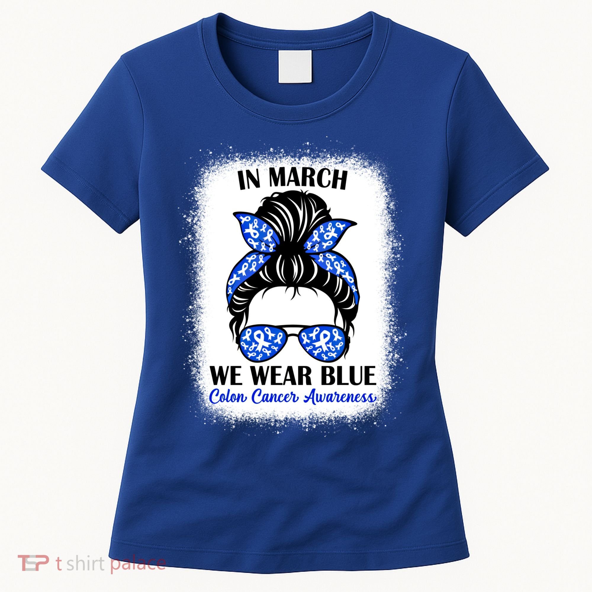 In March We Wear Blue For Colon Cancer Awareness Messy Bun Gift Women's T-Shirt