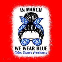In March We Wear Blue For Colon Cancer Awareness Messy Bun Gift Santa Hat thumb 1