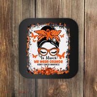 In March We Wear Orange Kidney Cancer Awareness Messy Bun Coaster thumb 0