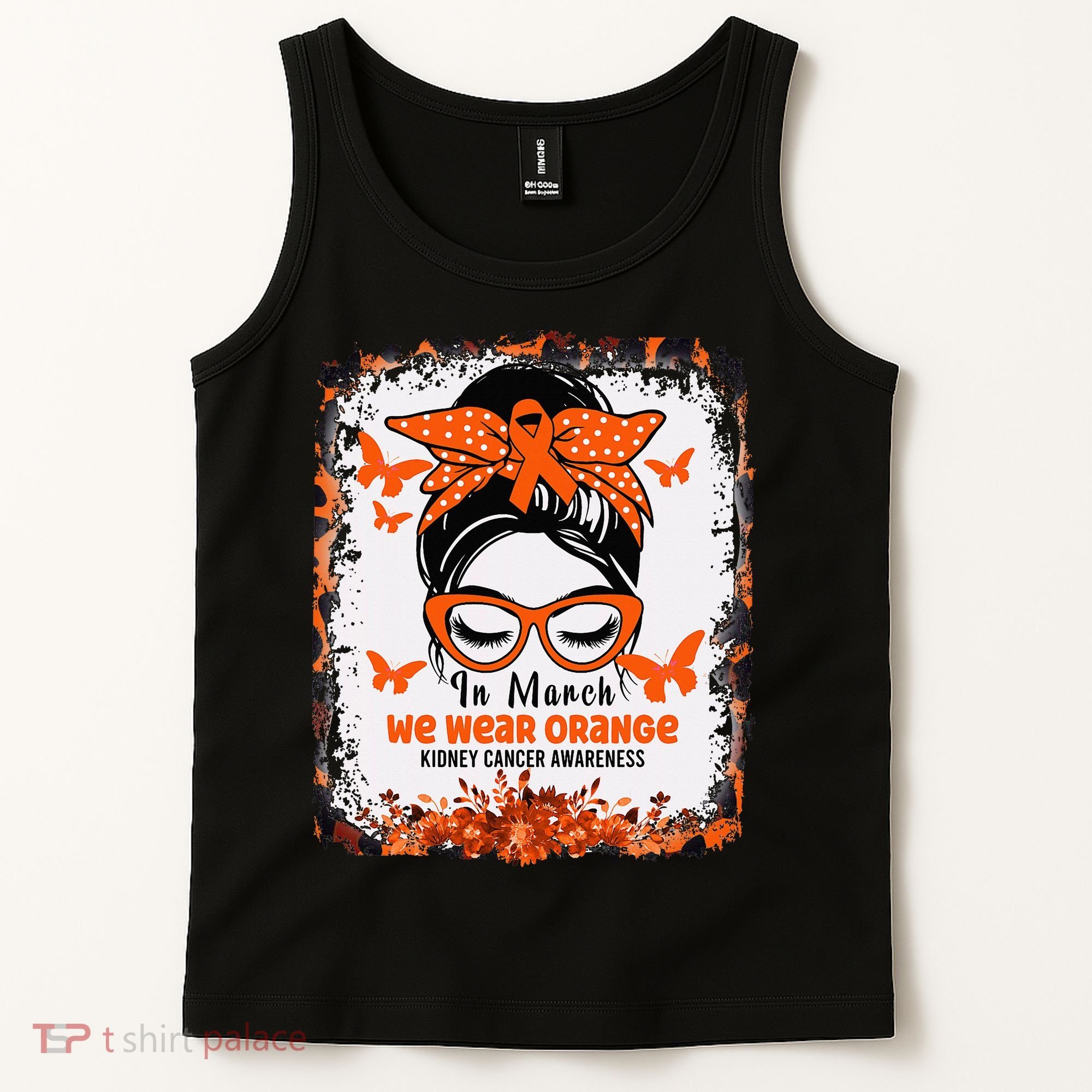 In March We Wear Orange Kidney Cancer Awareness Messy Bun Tank Top