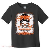 In March We Wear Orange Kidney Cancer Awareness Messy Bun Toddler T-Shirt thumb 0