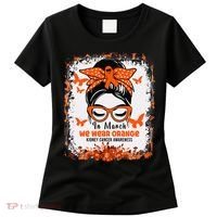 In March We Wear Orange Kidney Cancer Awareness Messy Bun Women's T-Shirt thumb 0