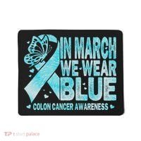 In March We Wear Blue Colon Cancer Awareness Month Mousepad thumb 0
