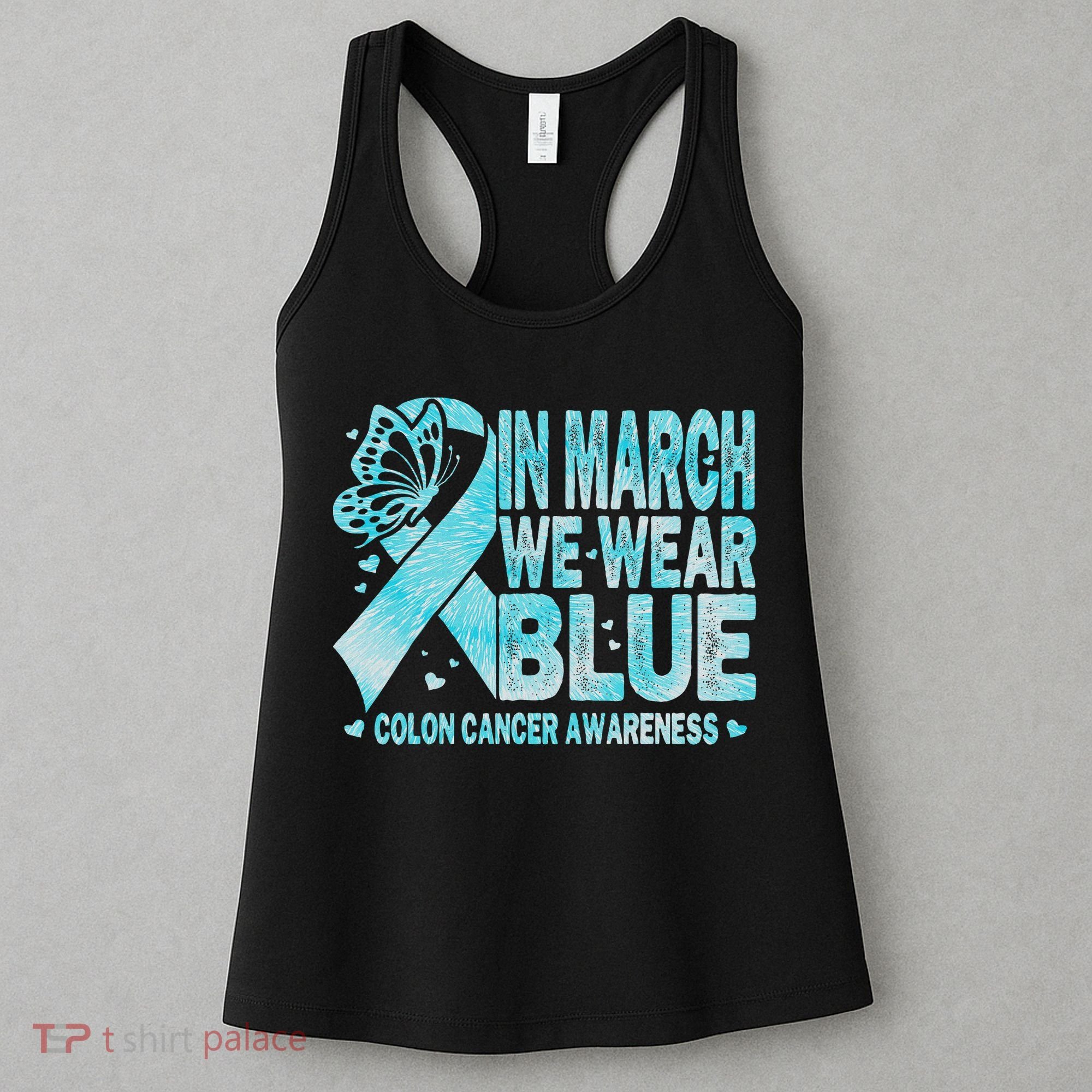 In March We Wear Blue Colon Cancer Awareness Month Women's Tank Top