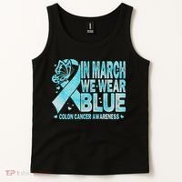 In March We Wear Blue Colon Cancer Awareness Month Tank Top thumb 2