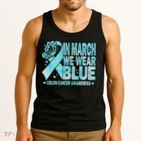 In March We Wear Blue Colon Cancer Awareness Month Tank Top thumb 3