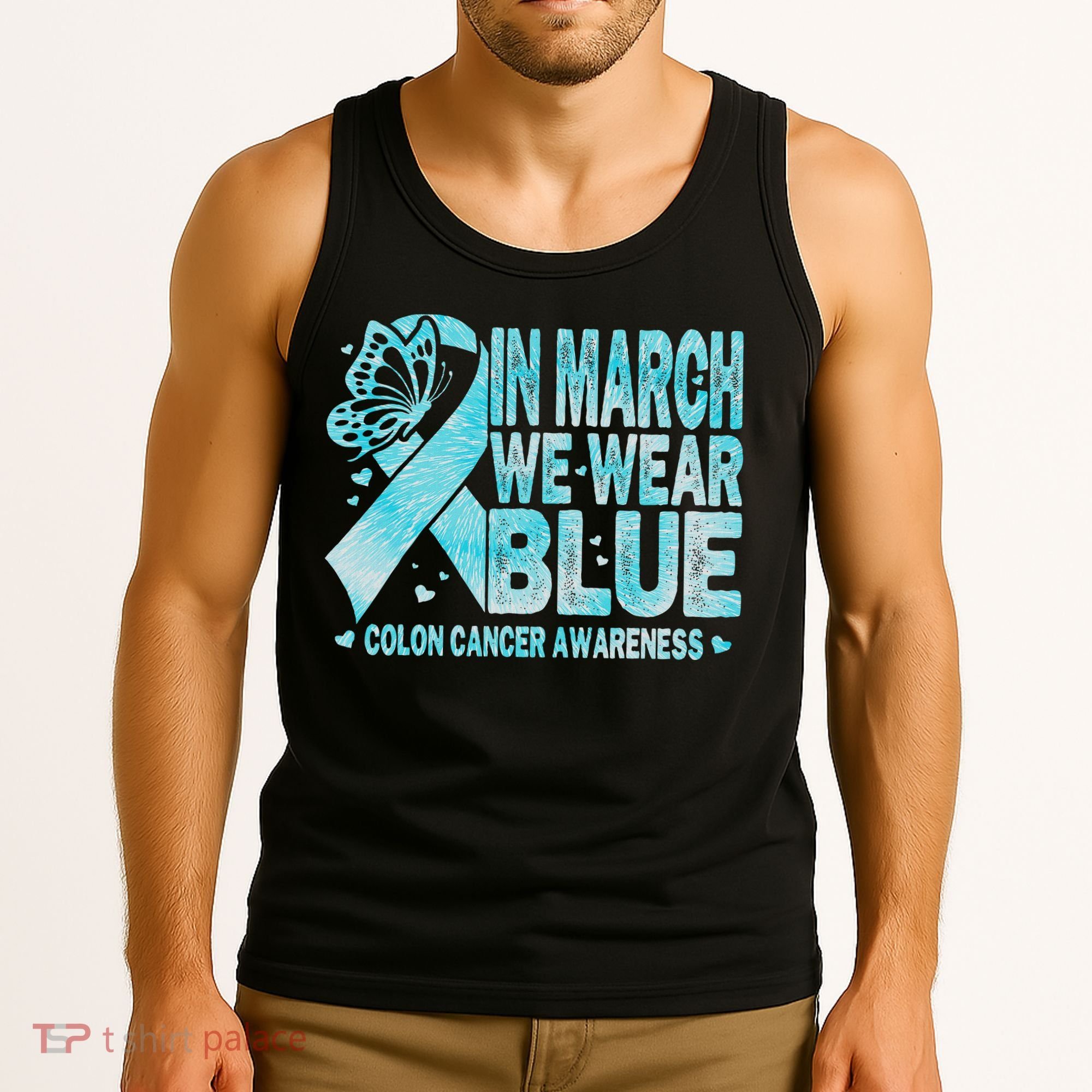 In March We Wear Blue Colon Cancer Awareness Month Tank Top