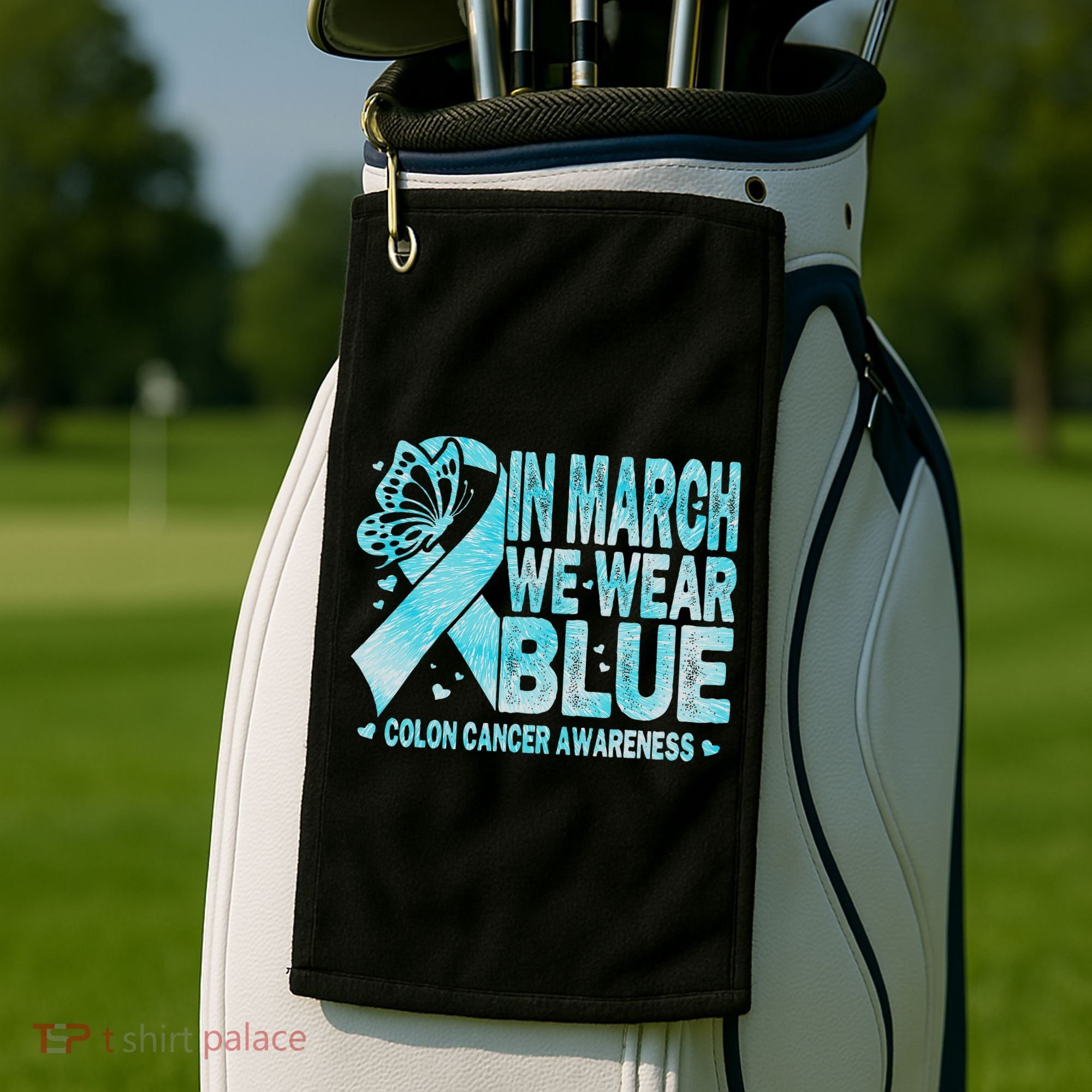 In March We Wear Blue Colon Cancer Awareness Month Golf Towel