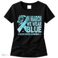 In March We Wear Blue Colon Cancer Awareness Month Women's T-Shirt thumb 0