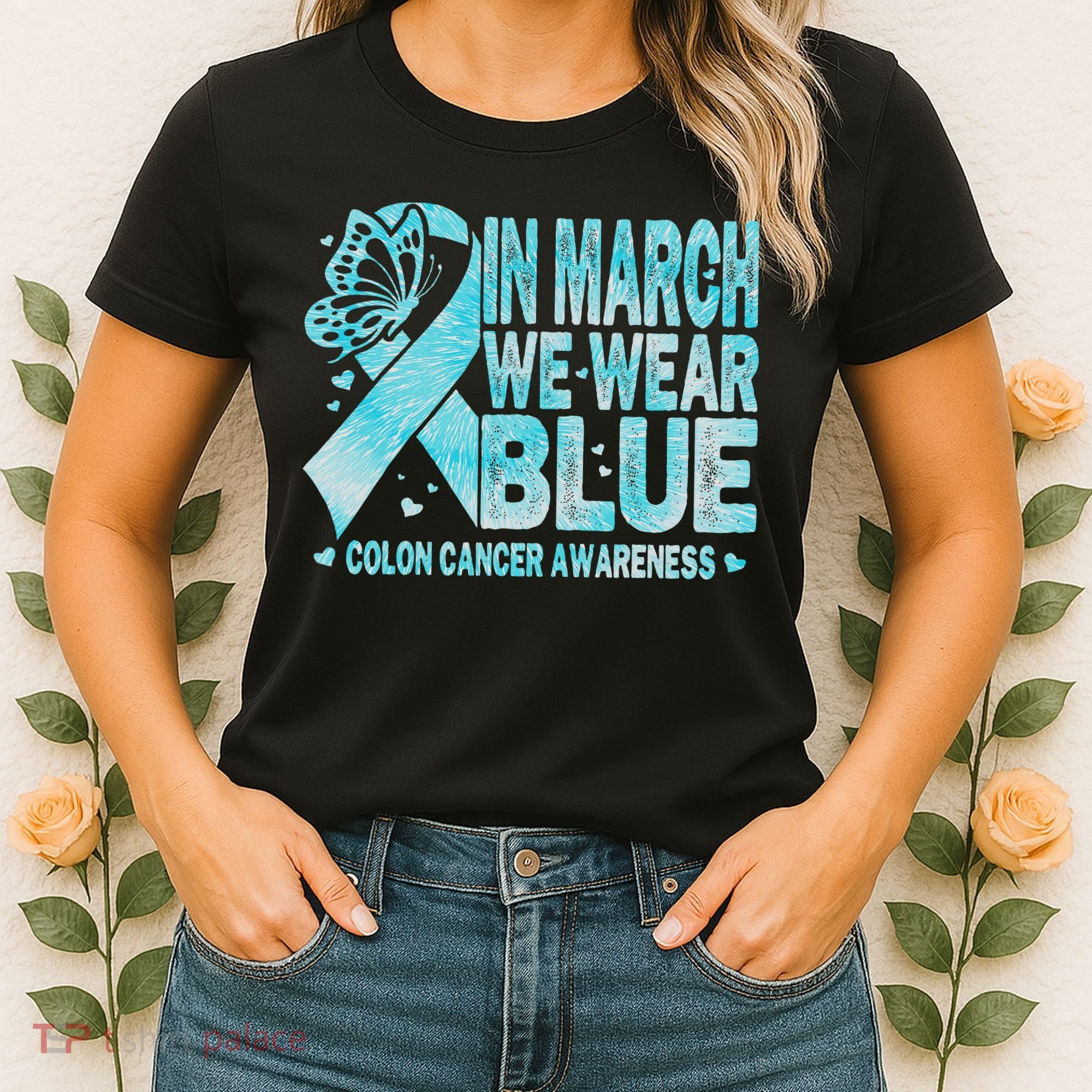 In March We Wear Blue Colon Cancer Awareness Month Women's T-Shirt