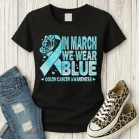In March We Wear Blue Colon Cancer Awareness Month Women's T-Shirt thumb 3