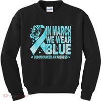 In March We Wear Blue Colon Cancer Awareness Month Kids Sweatshirt thumb 0
