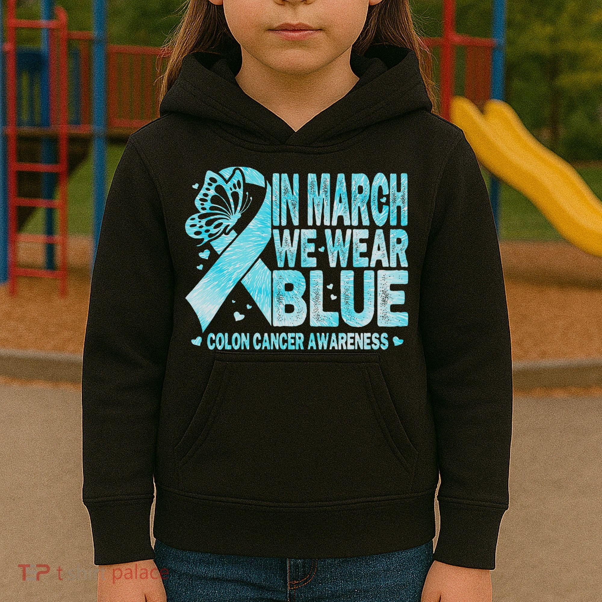 In March We Wear Blue Colon Cancer Awareness Month Kids Hoodie