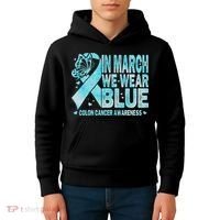 In March We Wear Blue Colon Cancer Awareness Month Kids Hoodie thumb 4