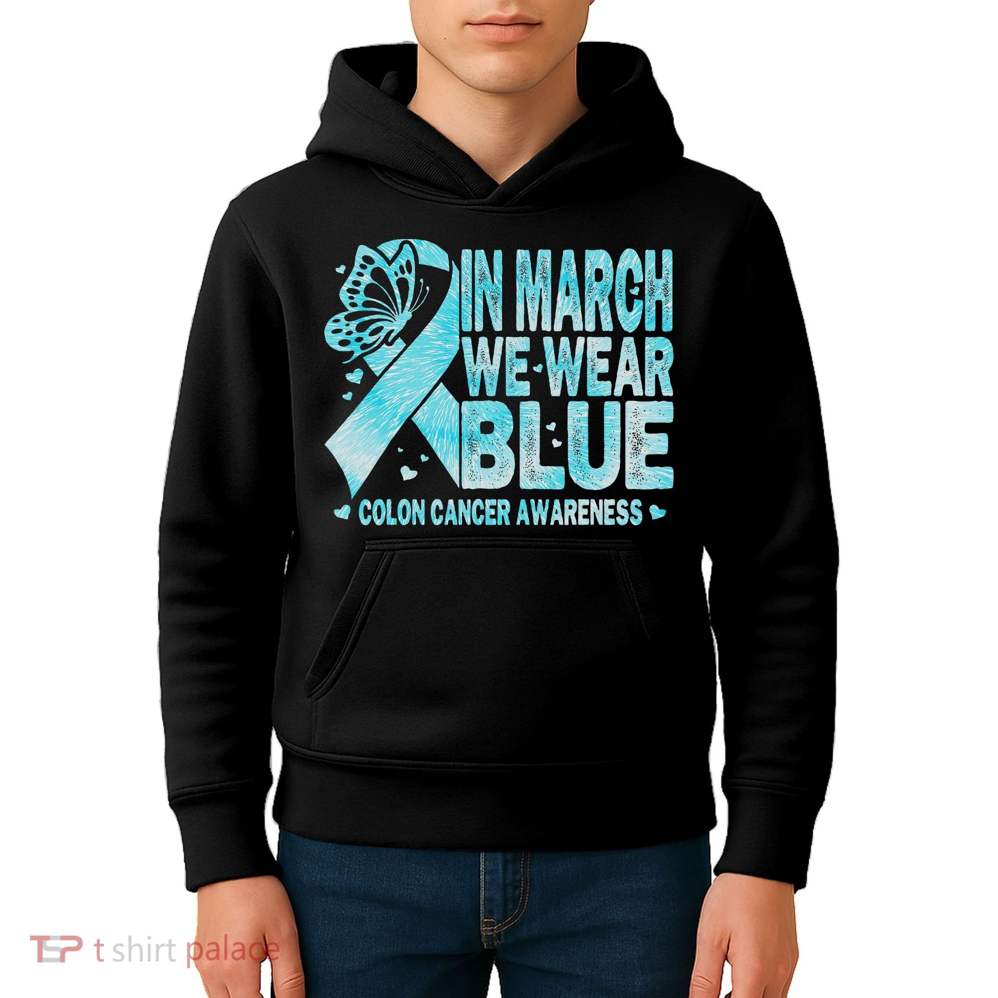 In March We Wear Blue Colon Cancer Awareness Month Kids Hoodie