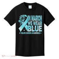 In March We Wear Blue Colon Cancer Awareness Month Kids T-Shirt thumb 0