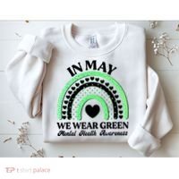 In May We Wear Green Mental Health Awareness Sweatshirt thumb 2