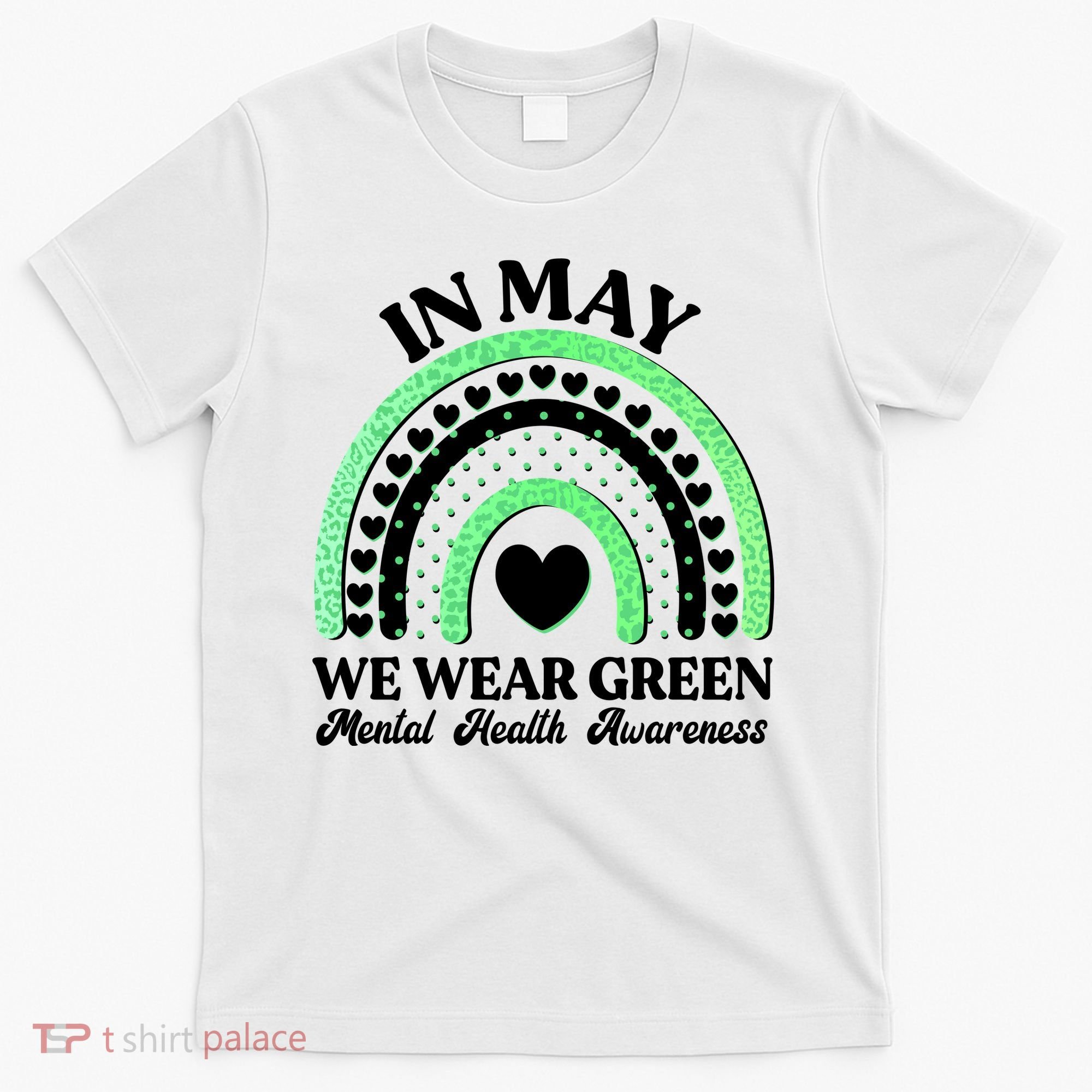 In May We Wear Green Mental Health Awareness T-Shirt