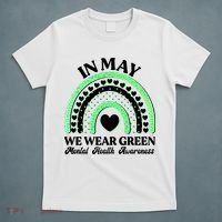 In May We Wear Green Mental Health Awareness T-Shirt thumb 5