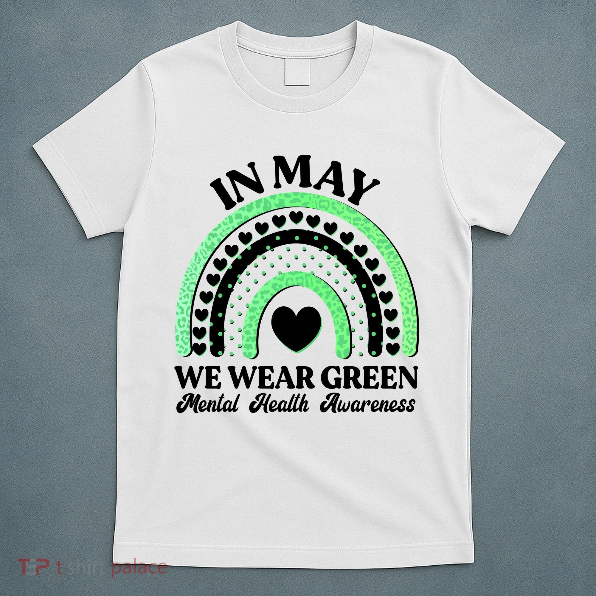 In May We Wear Green Mental Health Awareness T-Shirt