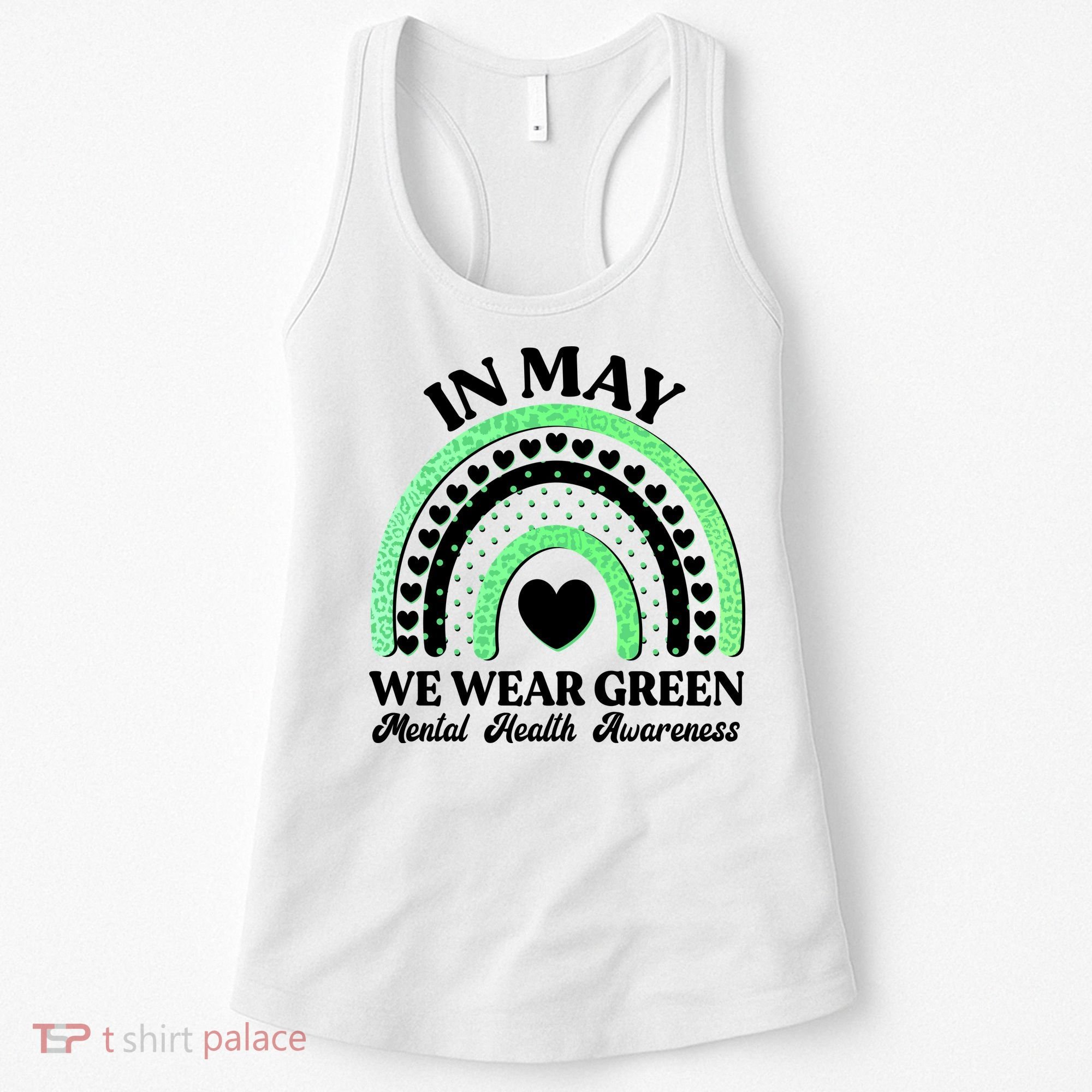 In May We Wear Green Mental Health Awareness Women's Tank Top
