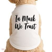 In Musk We Trust Elon Doggie Tank thumb 0